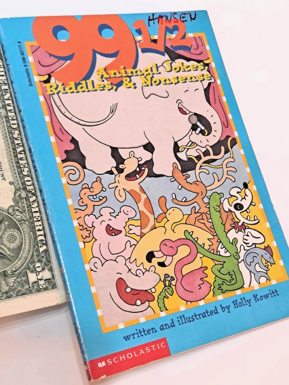 99 1/2 Animal Jokes, Riddles, & Nonsense by Holly Kowitt (1996 Scholastic PB)